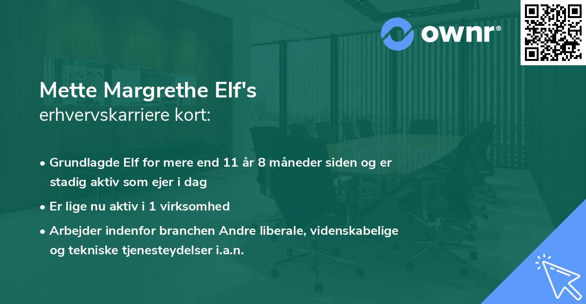 Mette Margrethe Elf's erhvervskarriere kort