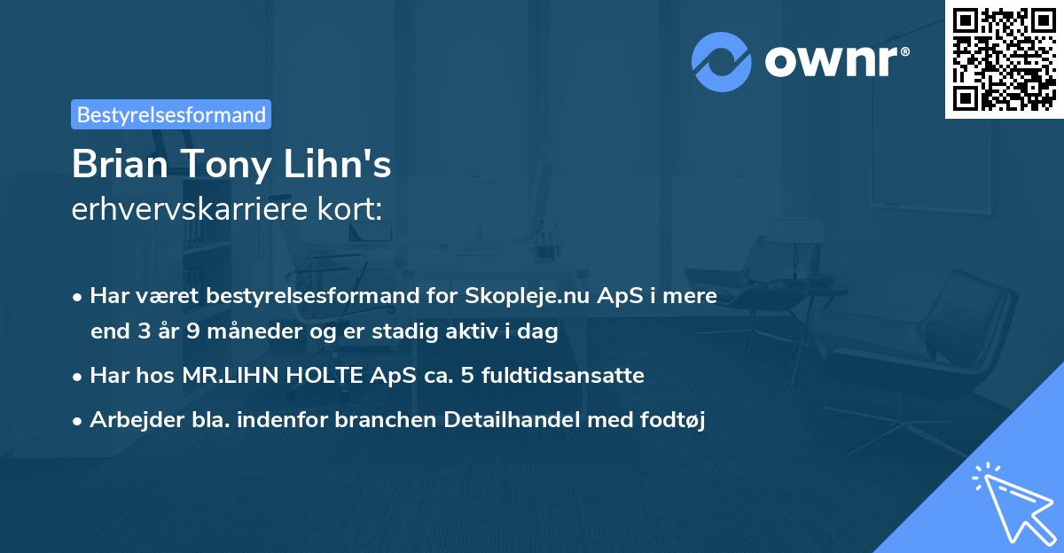 Brian Tony Lihn's erhvervskarriere kort