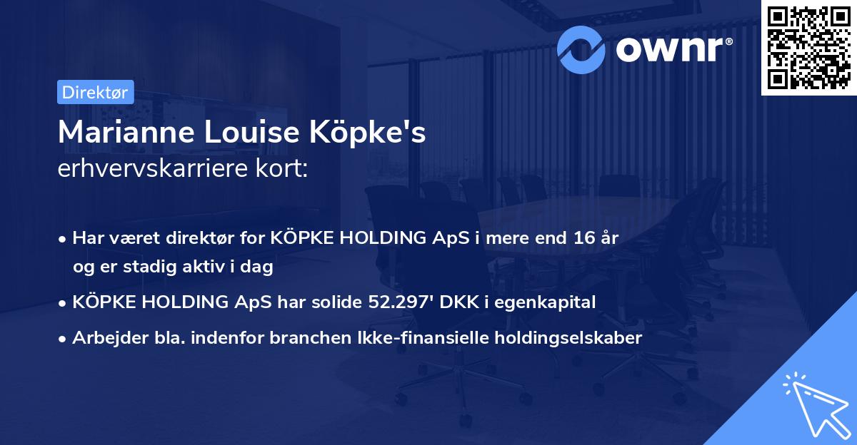 Marianne Louise Köpke's erhvervskarriere kort