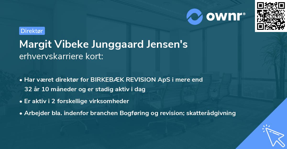 Margit Vibeke Junggaard Jensen's erhvervskarriere kort