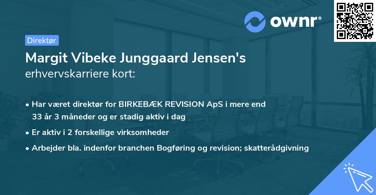 Margit Vibeke Junggaard Jensen's erhvervskarriere kort