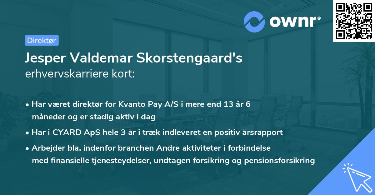 Jesper Valdemar Skorstengaard's erhvervskarriere kort