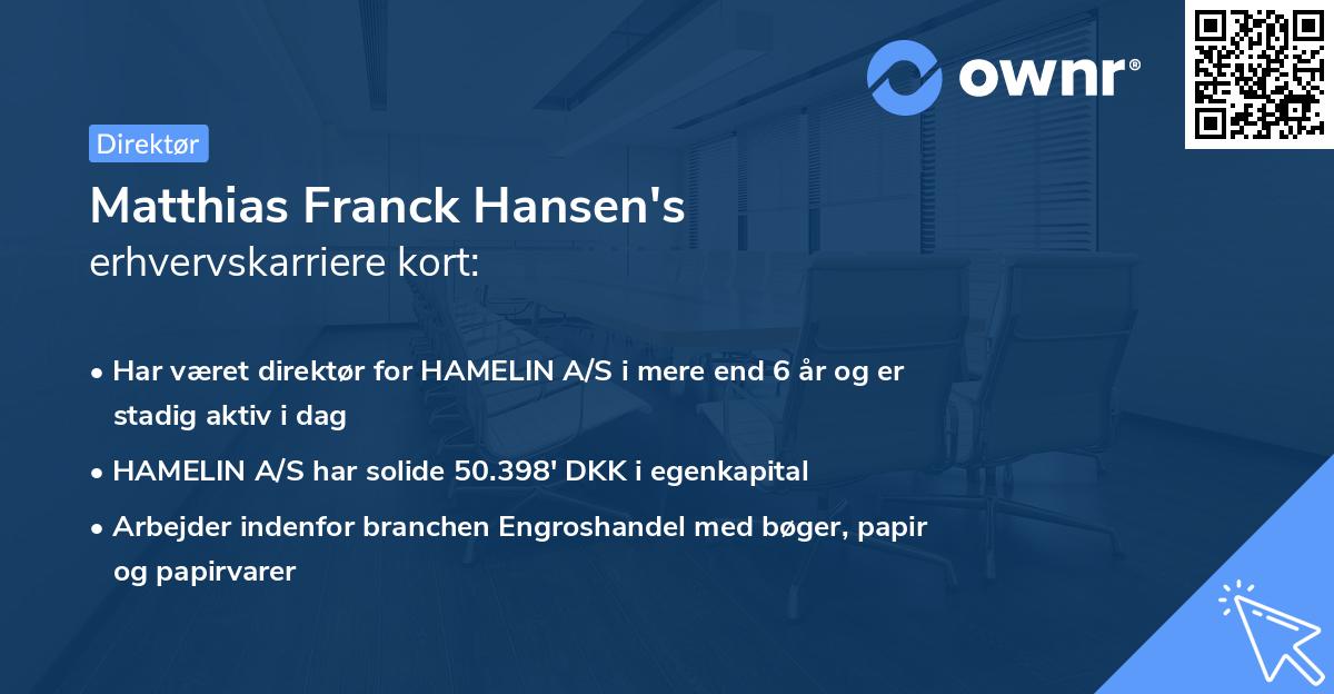 Matthias Franck Hansen's erhvervskarriere kort