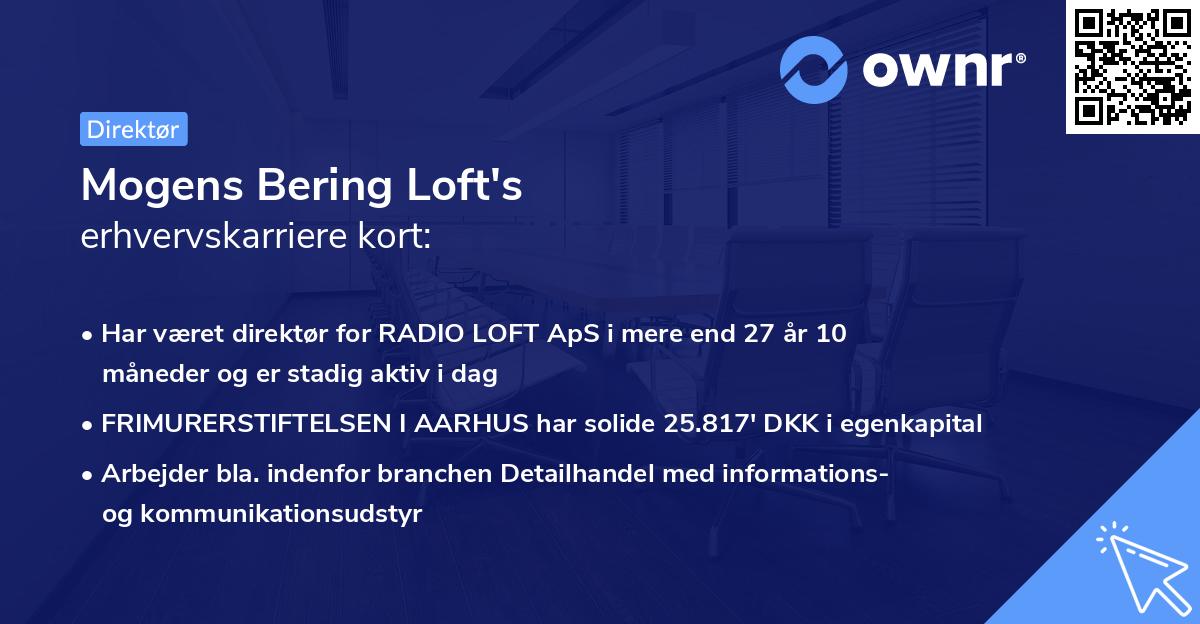 Mogens Bering Loft's erhvervskarriere kort