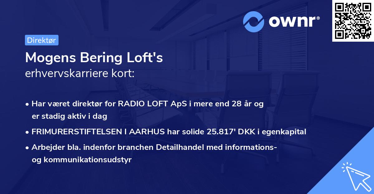 Mogens Bering Loft's erhvervskarriere kort