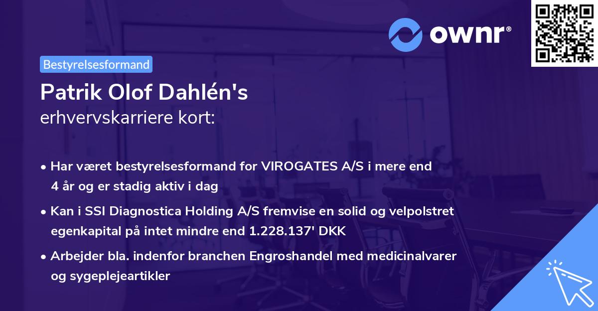 Patrik Olof Dahlén's erhvervskarriere kort
