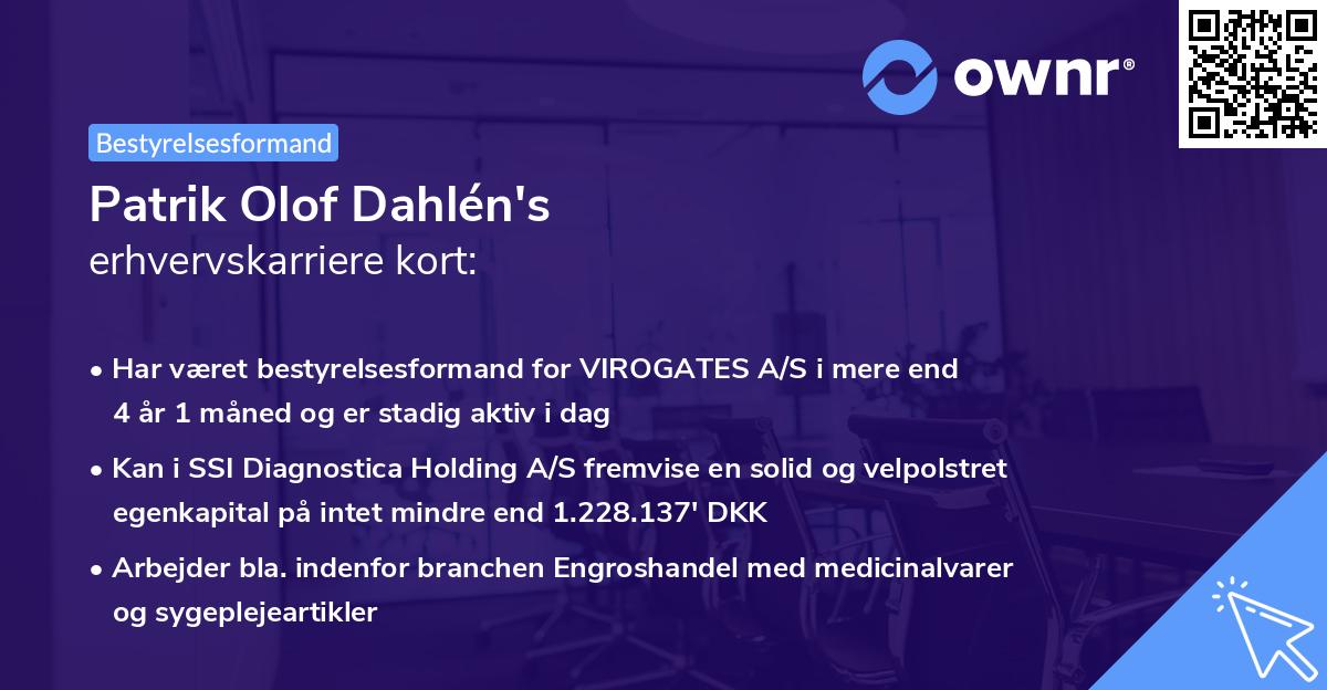Patrik Olof Dahlén's erhvervskarriere kort