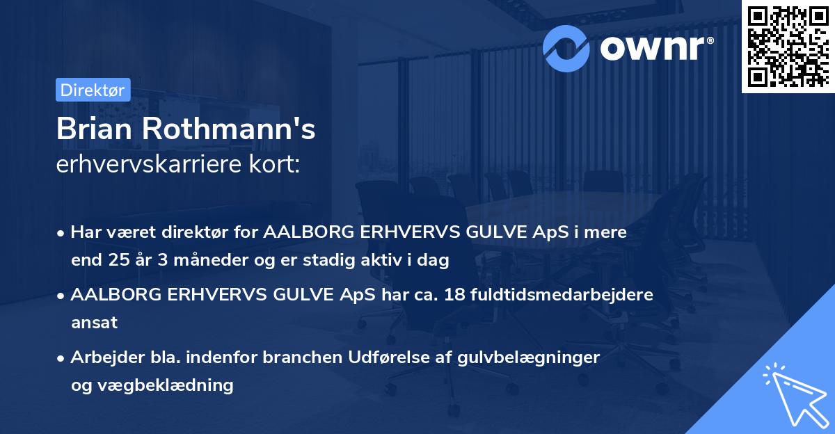 Brian Rothmann's erhvervskarriere kort