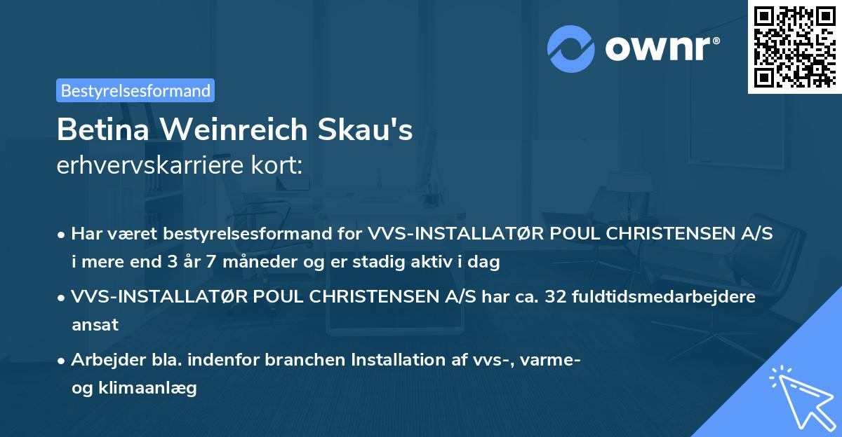 Betina Weinreich Skau's erhvervskarriere kort