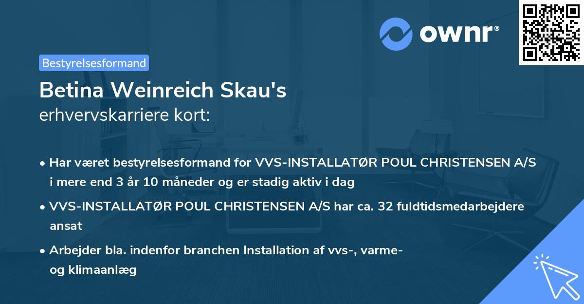 Betina Weinreich Skau's erhvervskarriere kort