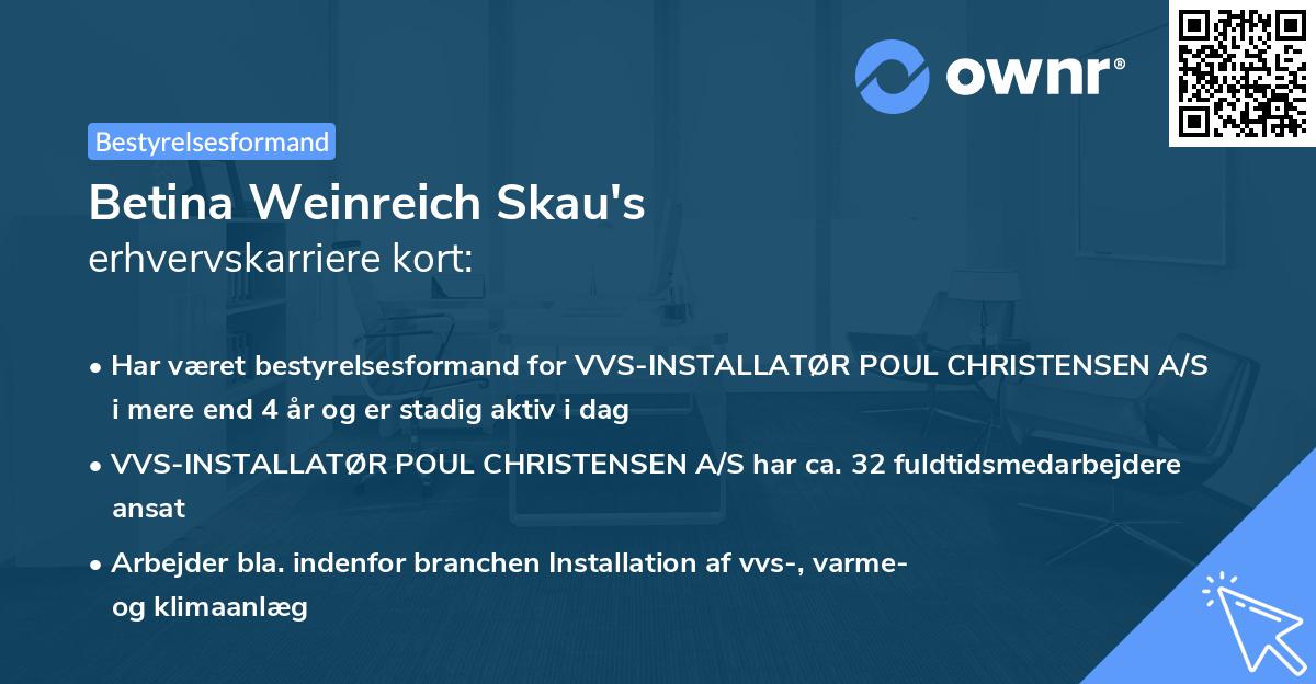 Betina Weinreich Skau's erhvervskarriere kort