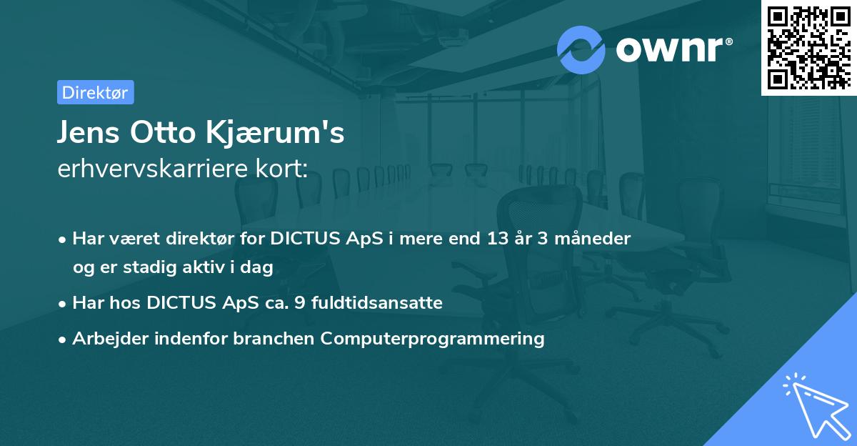 Jens Otto Kjærum's erhvervskarriere kort