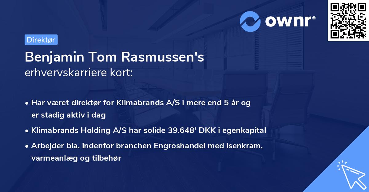 Benjamin Tom Rasmussen's erhvervskarriere kort