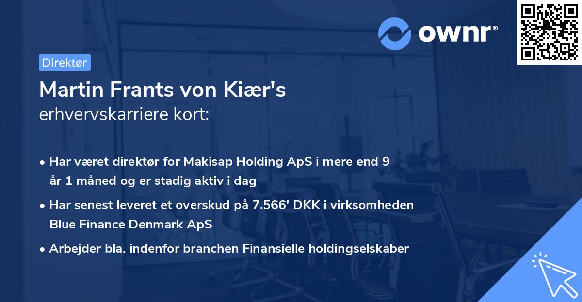 Martin Frants von Kiær's erhvervskarriere kort