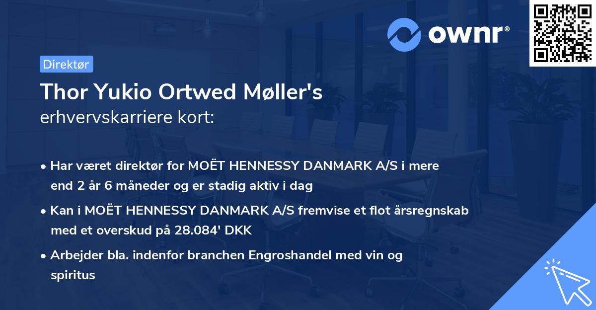 Thor Yukio Ortwed Møller's erhvervskarriere kort
