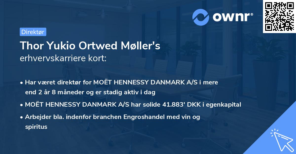 Thor Yukio Ortwed Møller's erhvervskarriere kort