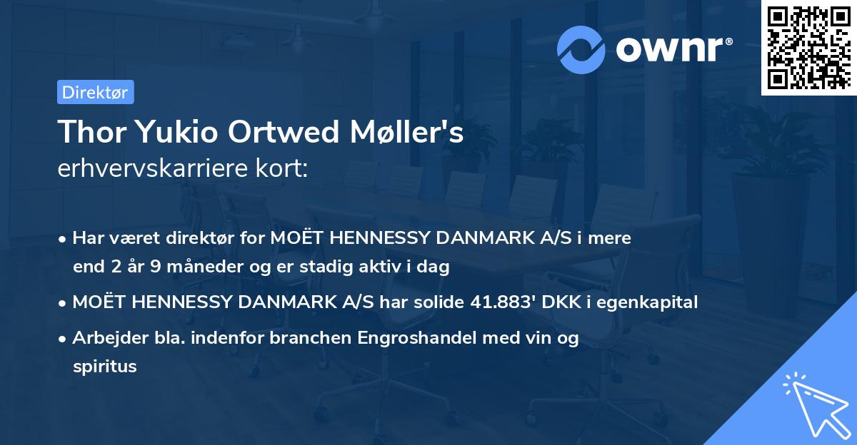 Thor Yukio Ortwed Møller's erhvervskarriere kort