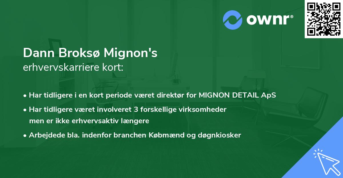Dann Broksø Mignon's erhvervskarriere kort