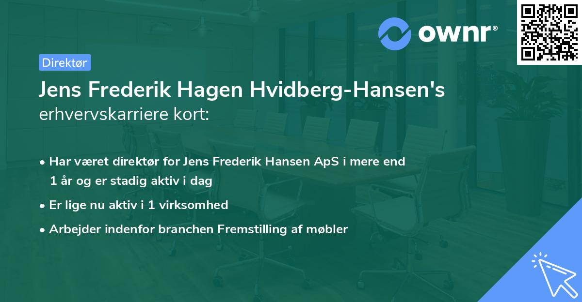 Jens Frederik Hagen Hvidberg-Hansen's erhvervskarriere kort