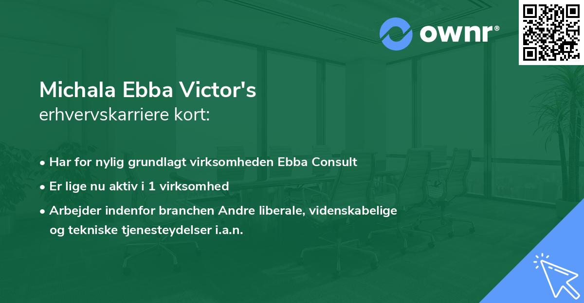 Michala Ebba Victor's erhvervskarriere kort
