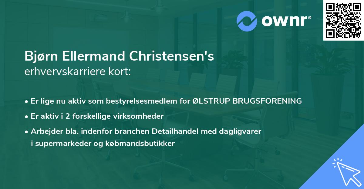 Bjørn Ellermand Christensen's erhvervskarriere kort