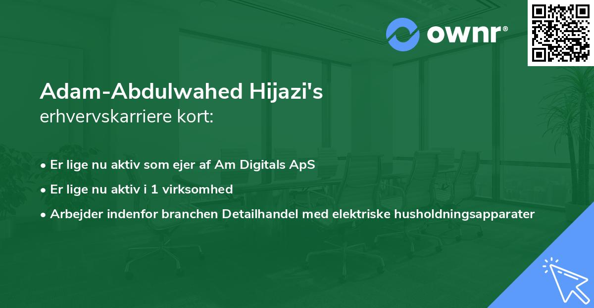 Adam-Abdulwahed Hijazi's erhvervskarriere kort