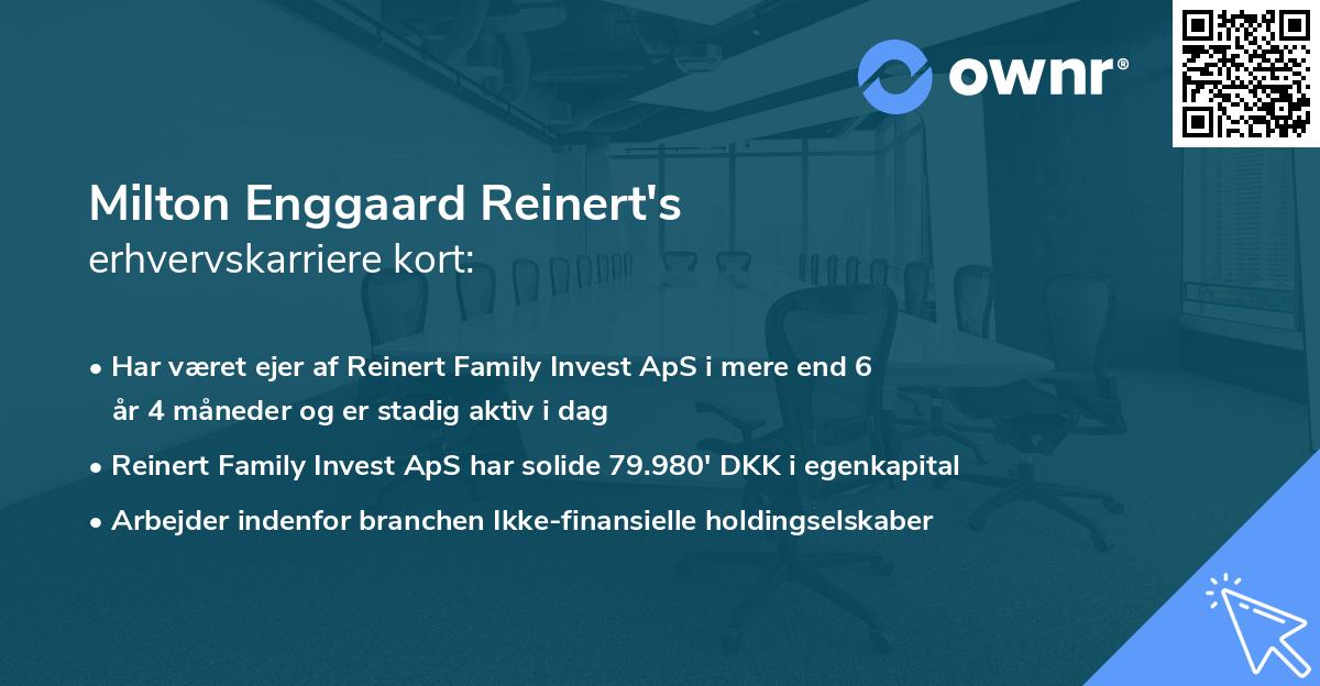 Milton Enggaard Reinert's erhvervskarriere kort