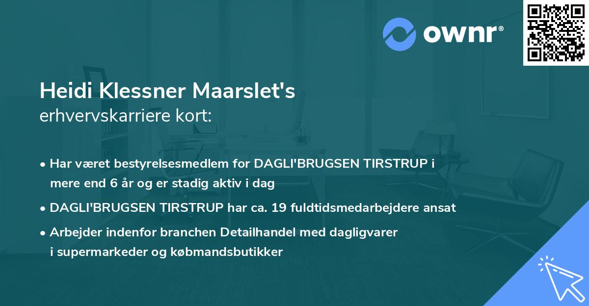 Heidi Klessner Maarslet's erhvervskarriere kort