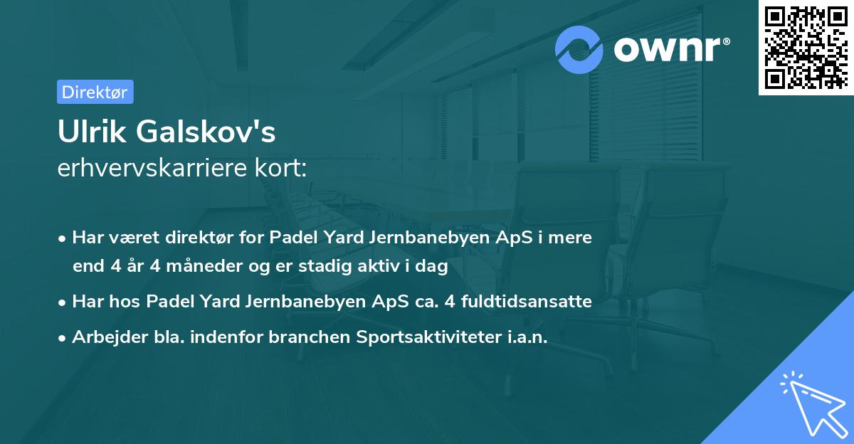 Ulrik Galskov's erhvervskarriere kort