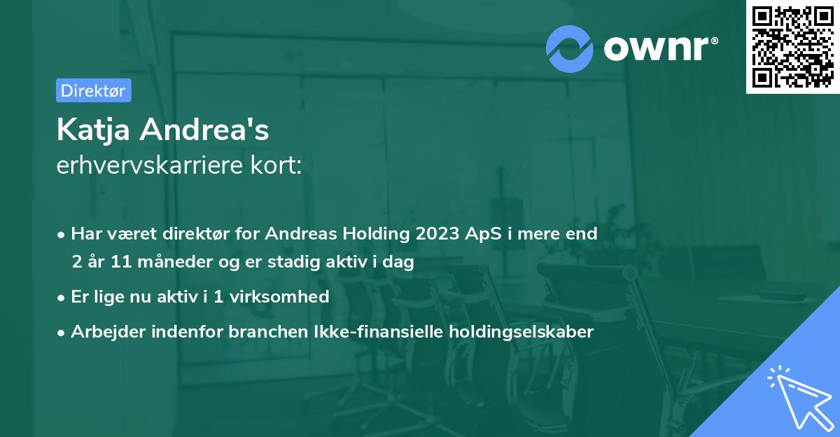 Katja Andrea's erhvervskarriere kort