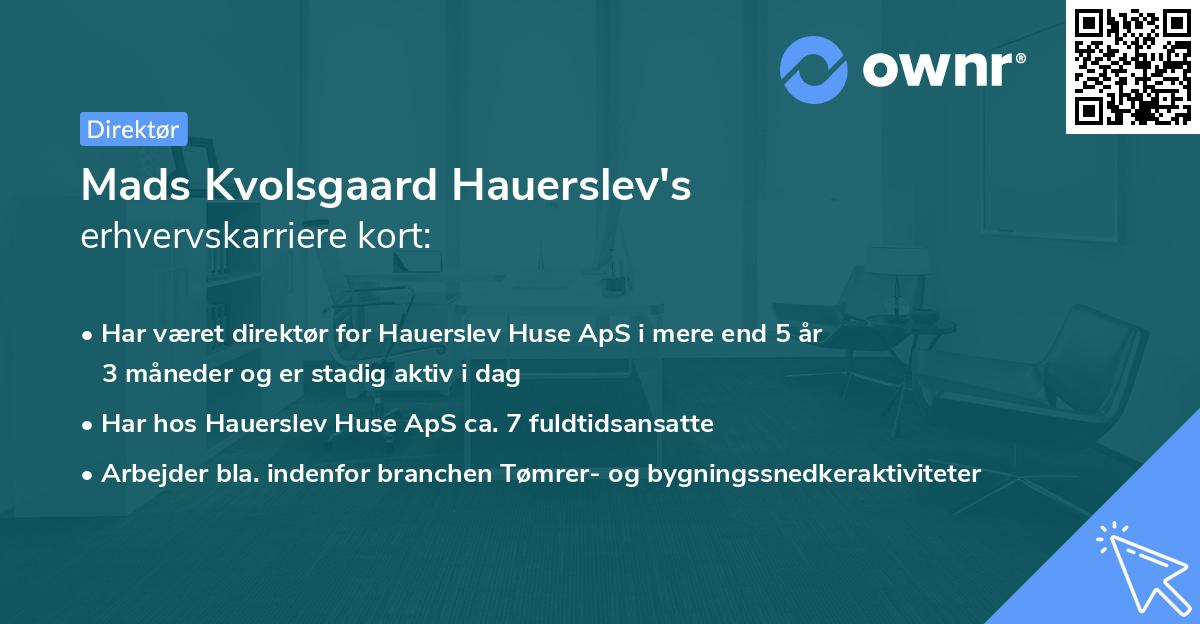 Mads Kvolsgaard Hauerslev's erhvervskarriere kort