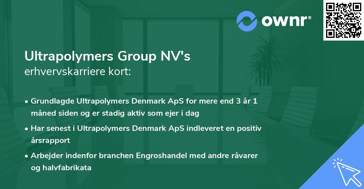 Ultrapolymers Group NV's erhvervskarriere kort