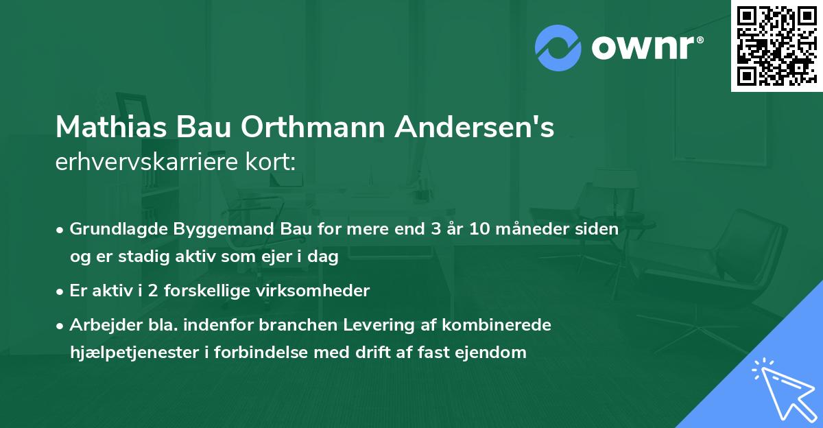 Mathias Bau Orthmann Andersen's erhvervskarriere kort