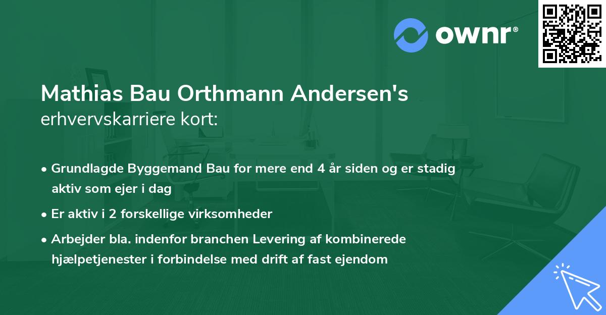 Mathias Bau Orthmann Andersen's erhvervskarriere kort