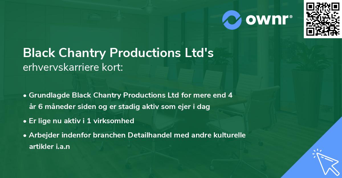 Black Chantry Productions Ltd's erhvervskarriere kort