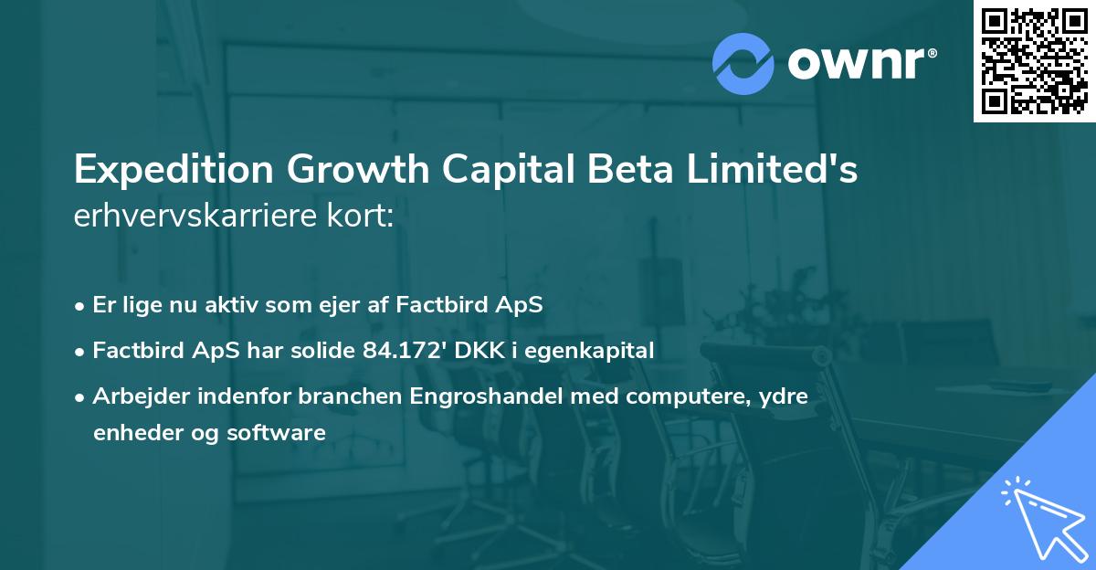 Expedition Growth Capital Beta Limited's erhvervskarriere kort