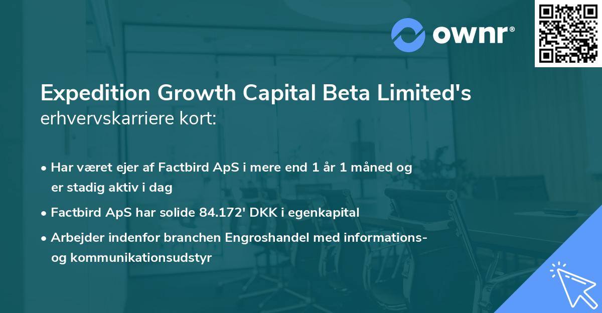 Expedition Growth Capital Beta Limited's erhvervskarriere kort