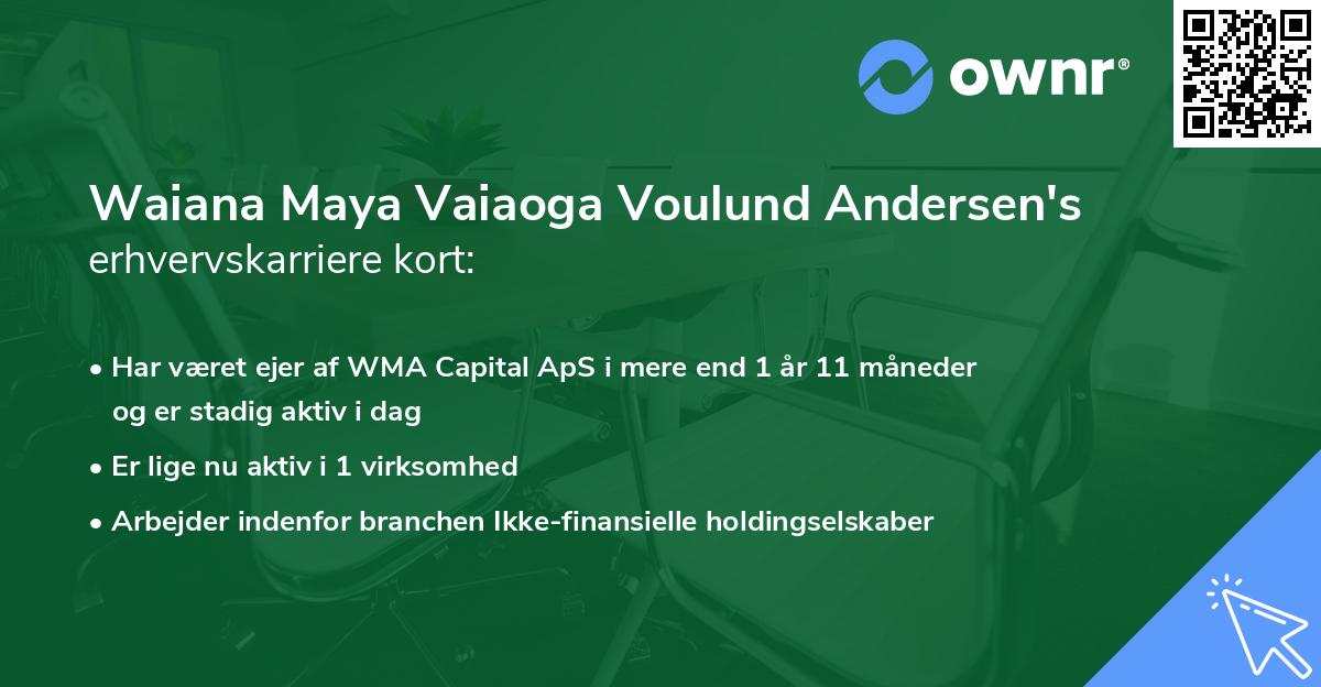 Waiana Maya Vaiaoga Voulund Andersen's erhvervskarriere kort