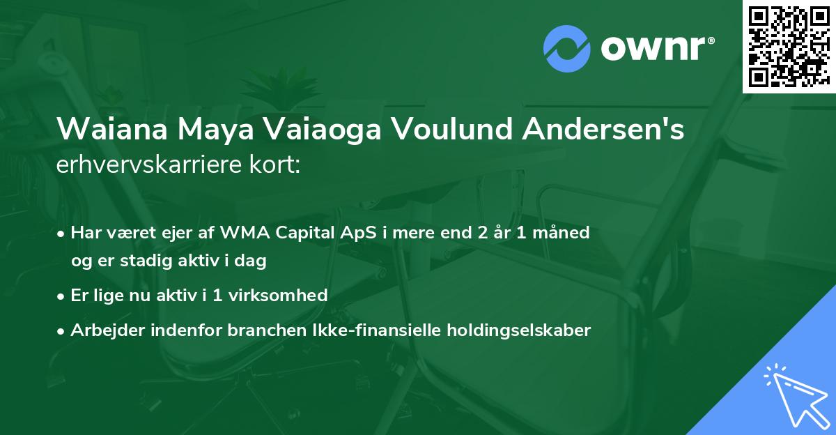Waiana Maya Vaiaoga Voulund Andersen's erhvervskarriere kort