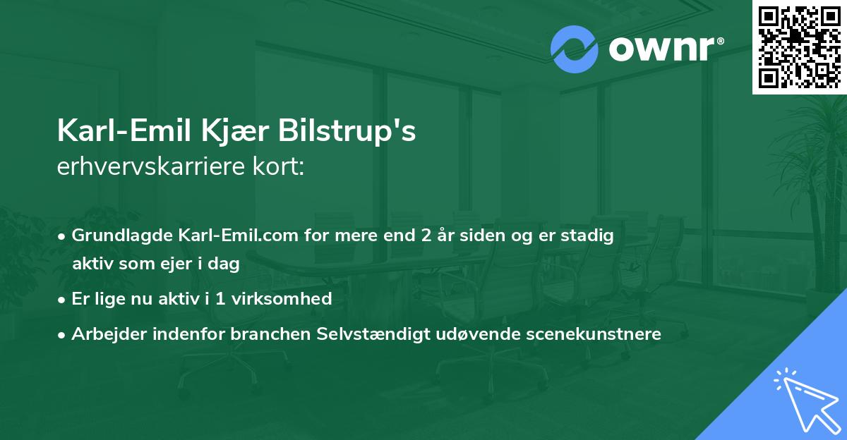 Karl-Emil Kjær Bilstrup's erhvervskarriere kort
