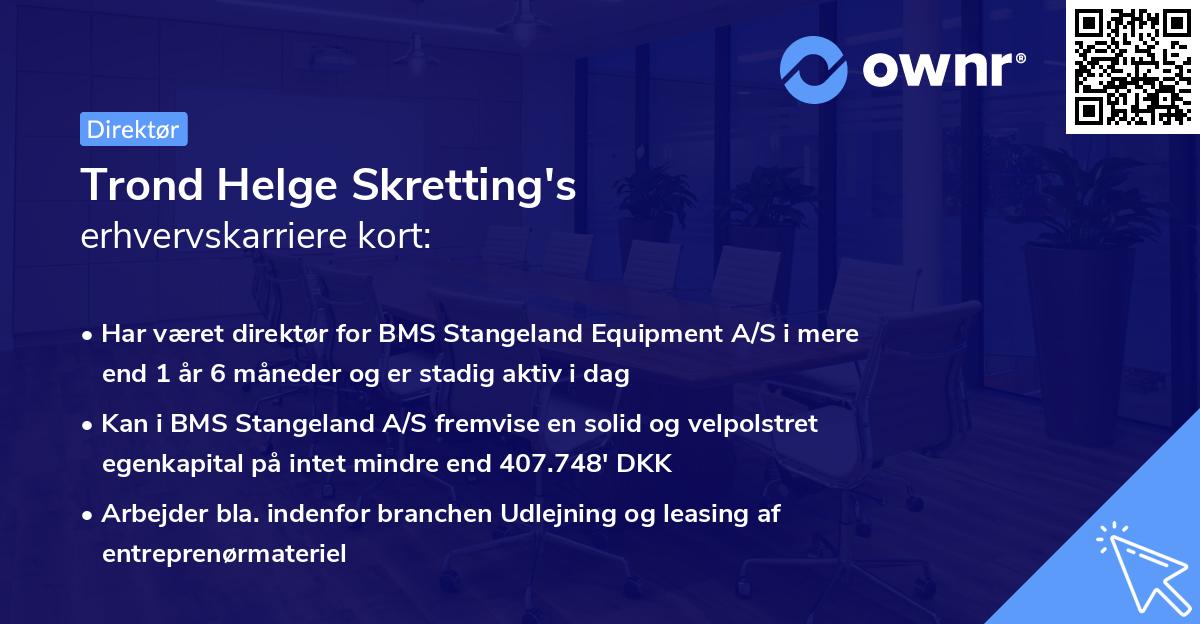 Trond Helge Skretting's erhvervskarriere kort