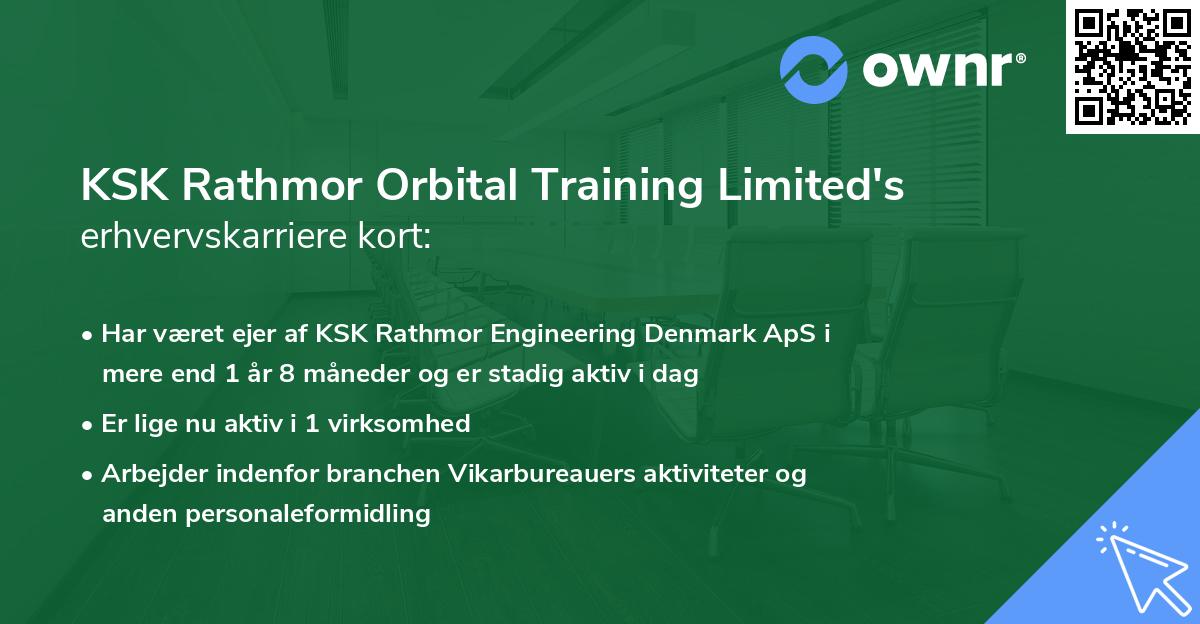 KSK Rathmor Orbital Training Limited's erhvervskarriere kort