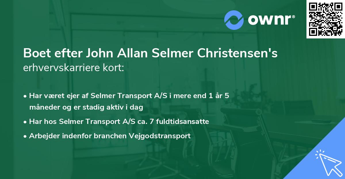 Boet efter John Allan Selmer Christensen's erhvervskarriere kort