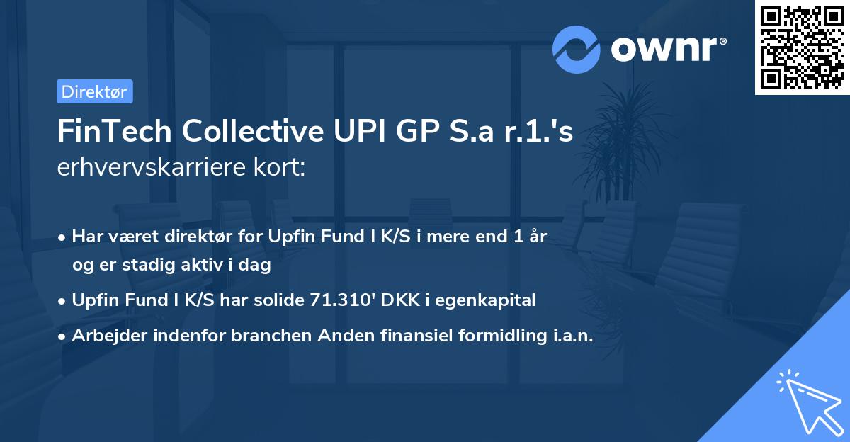 FinTech Collective UPI GP S.a r.1.'s erhvervskarriere kort