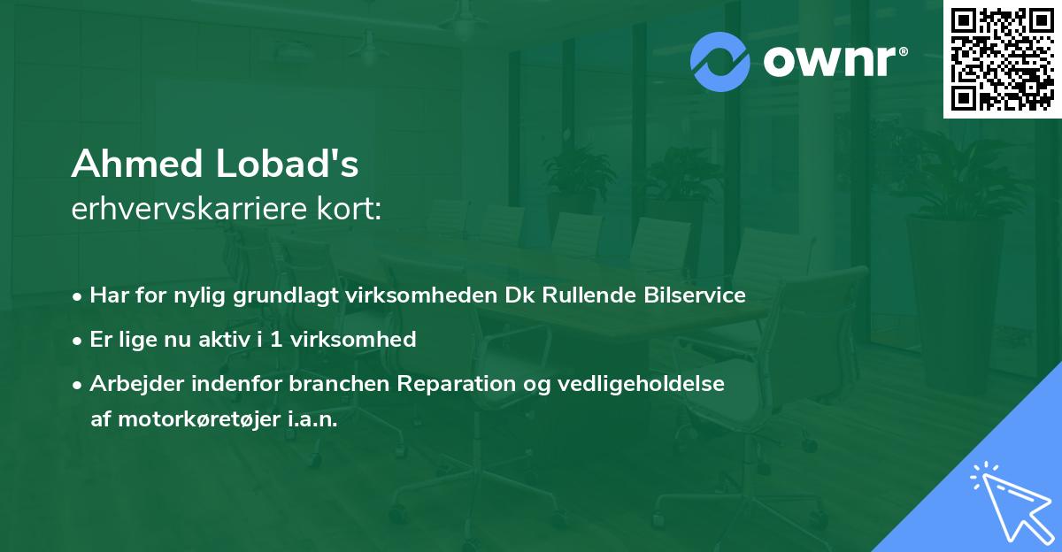 Ahmed Lobad's erhvervskarriere kort
