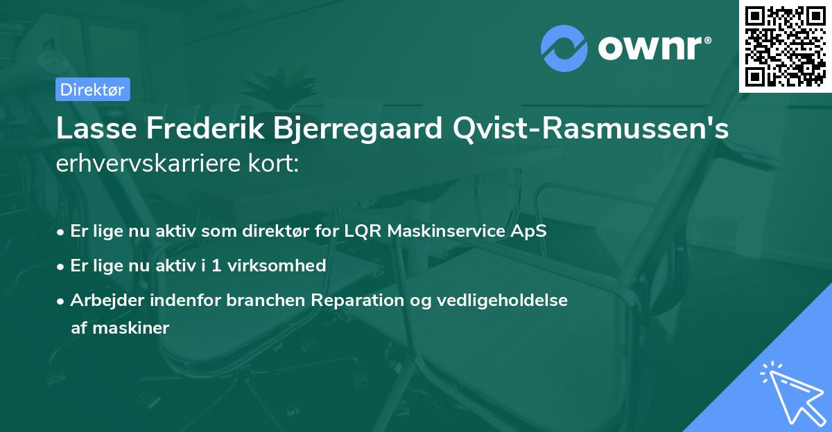 Lasse Frederik Bjerregaard Qvist-Rasmussen's erhvervskarriere kort