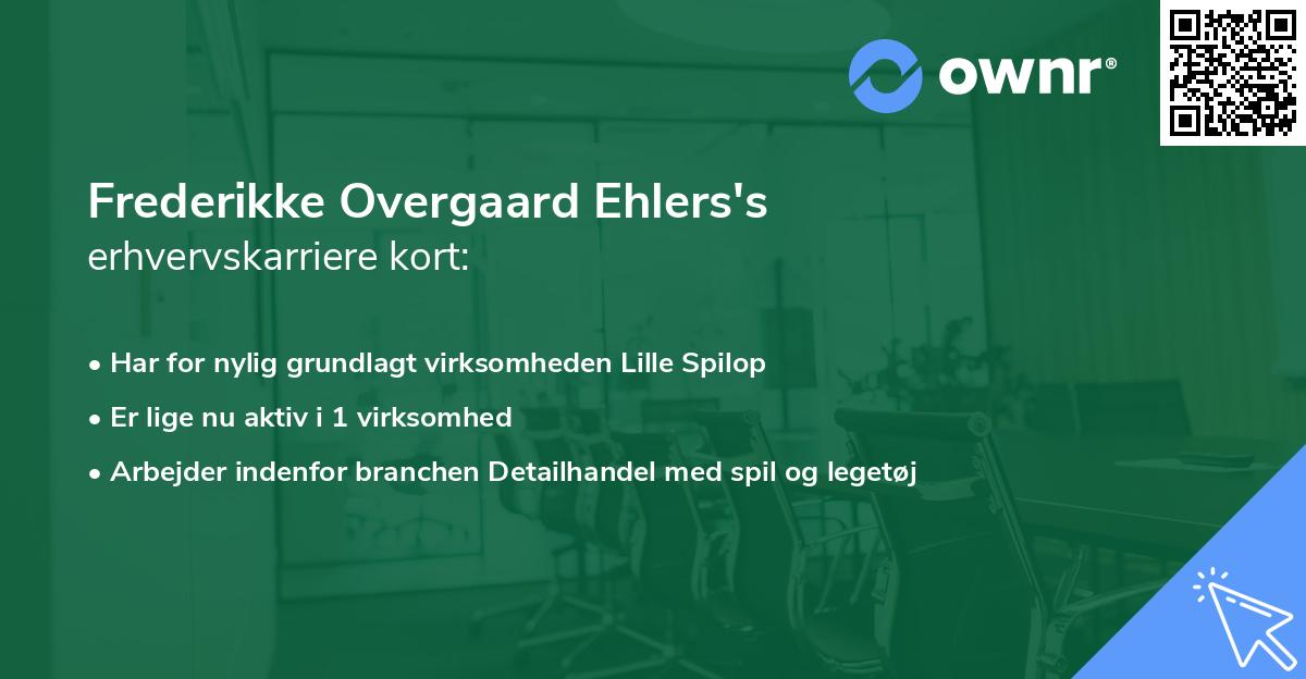 Frederikke Overgaard Ehlers's erhvervskarriere kort