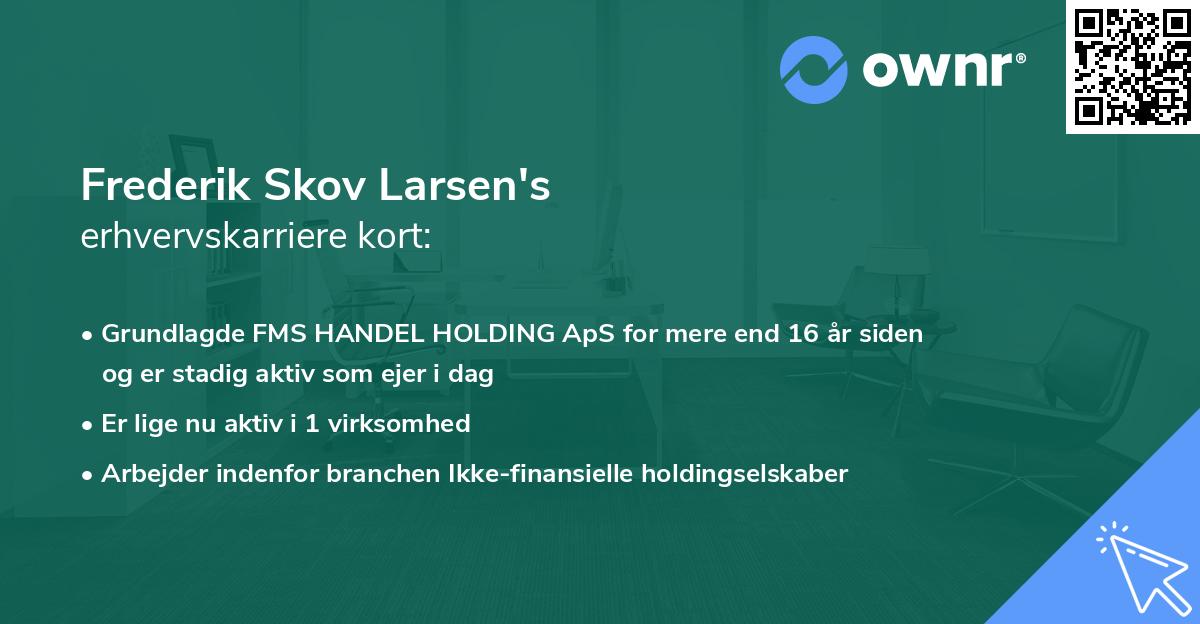 Frederik Skov Larsen's erhvervskarriere kort