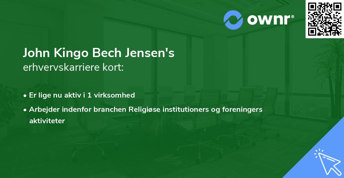 John Kingo Bech Jensen's erhvervskarriere kort