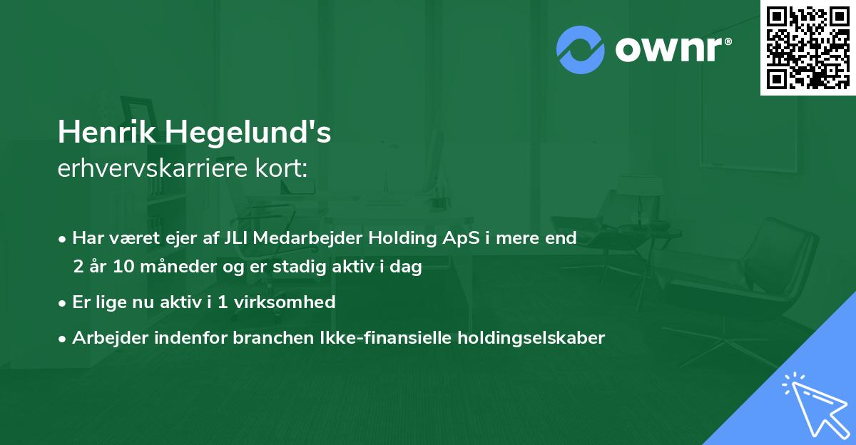 Henrik Hegelund's erhvervskarriere kort